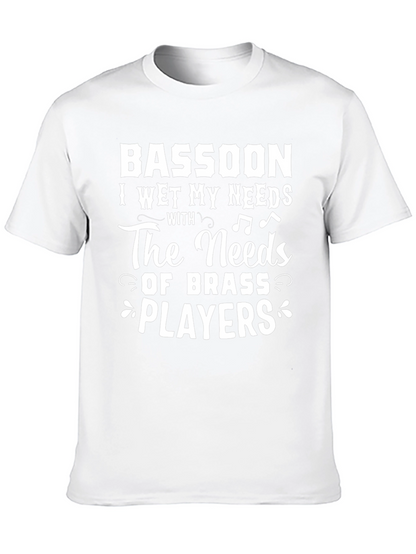 Bassoon I Wet My Needs T-Shirt