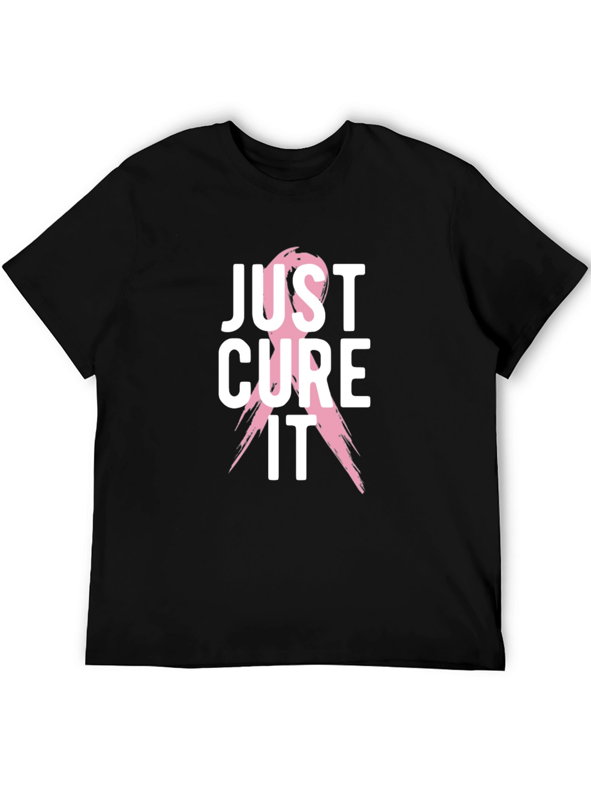 Just Cure It T-Shirt - Breast Cancer Awareness