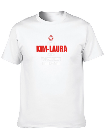 Its a Kim-Laura Thing T-Shirt