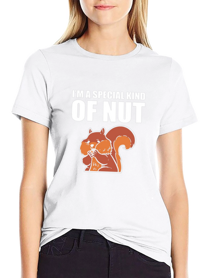 Im a Special Kind of Nut T-Shirt