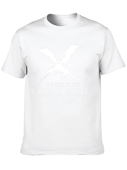I Ride Dragons T-Shirt - Fantasy Graphic Tee