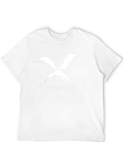 I Ride Dragons T-Shirt - Fantasy Graphic Tee