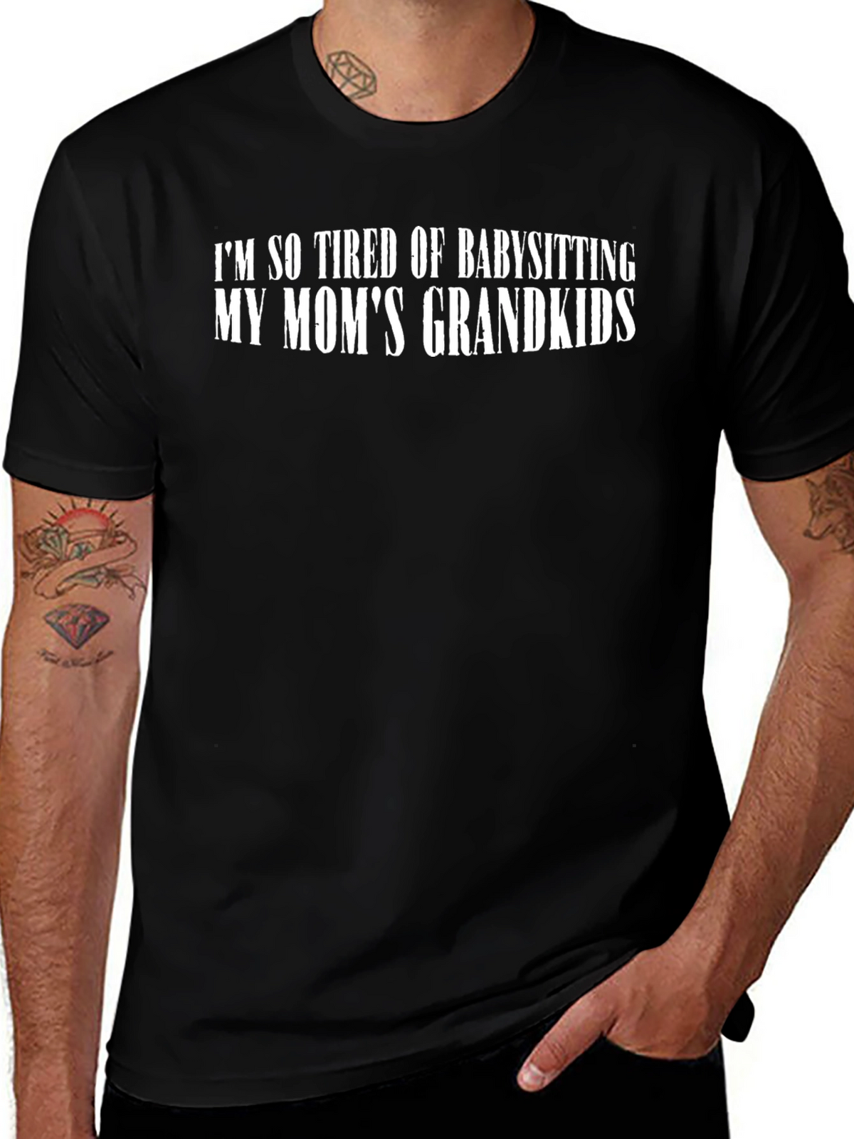Im So Tired of Babysitting Grandkids T-Shirt