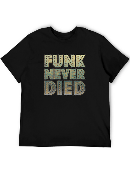 Funk Never Died Graphic Tee