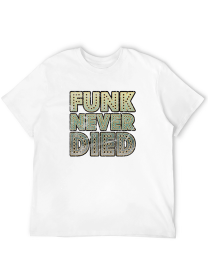 Funk Never Died Graphic Tee