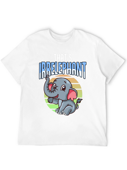 Irrelephant T-Shirt - Funny Elephant Graphic Tee