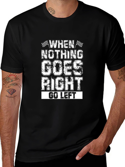 Go Left Funny Graphic Tee