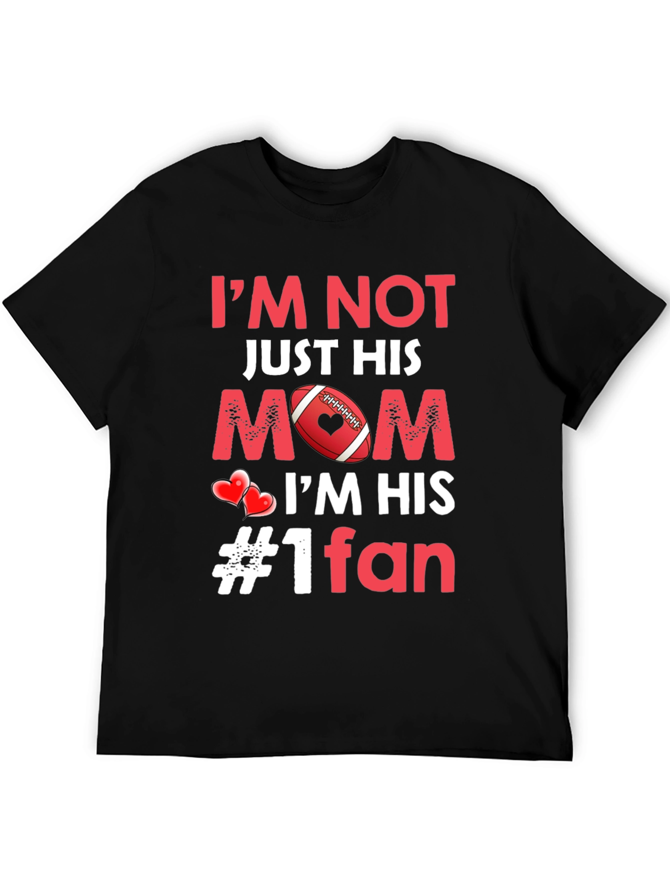 Moms #1 Fan Football T-Shirt