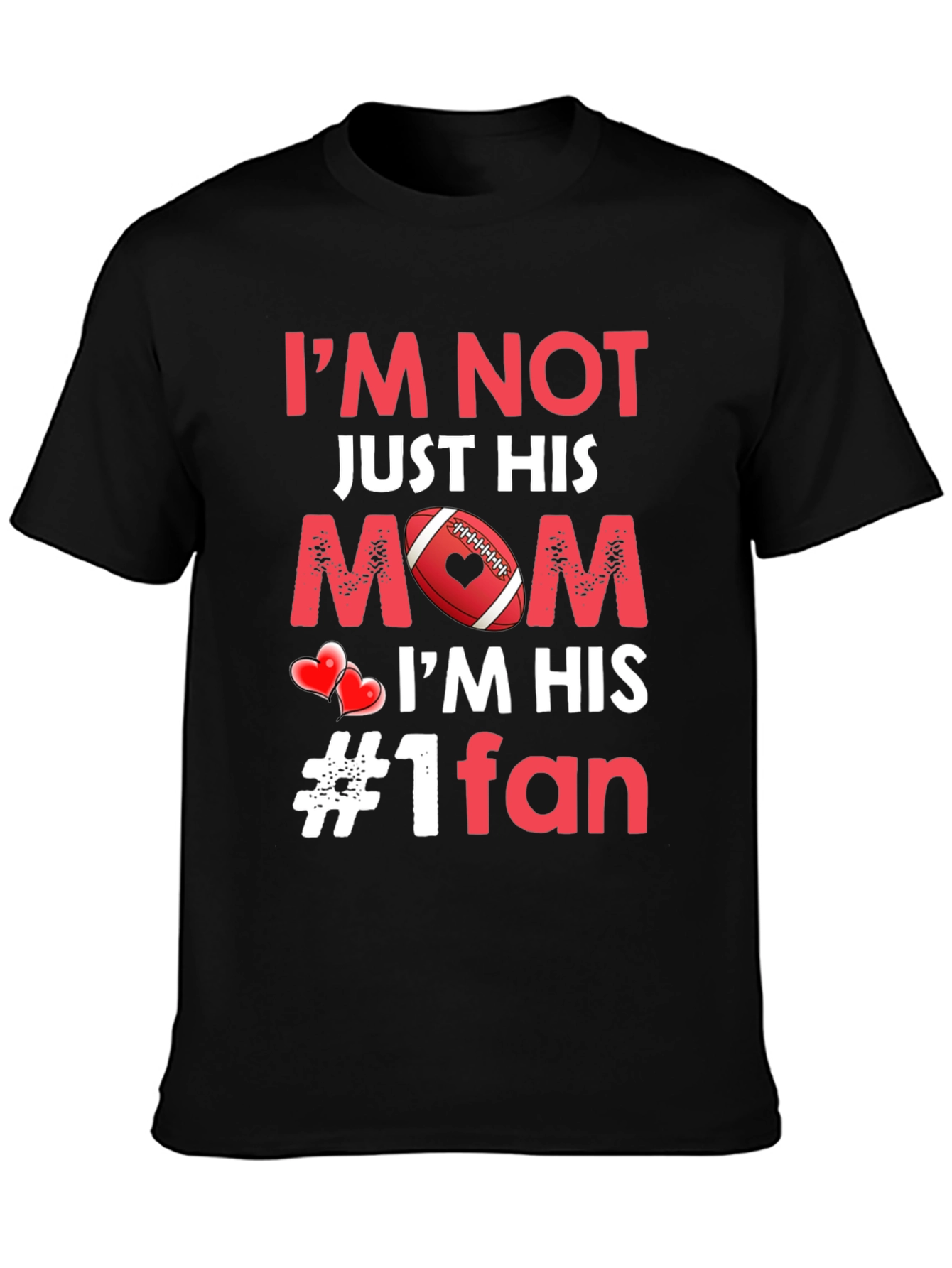 Moms #1 Fan Football T-Shirt
