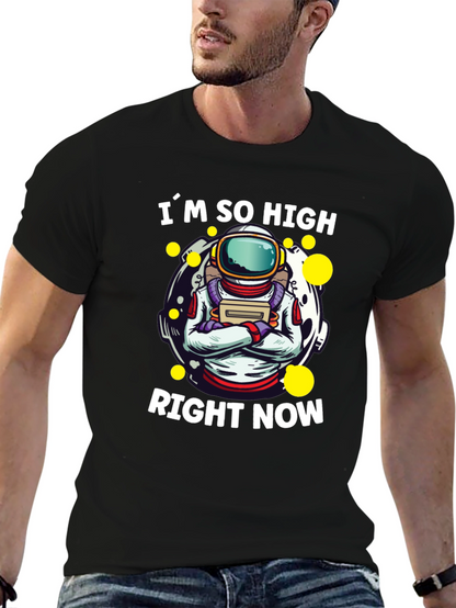 Im So High Right Now Astronaut Graphic T-Shirt