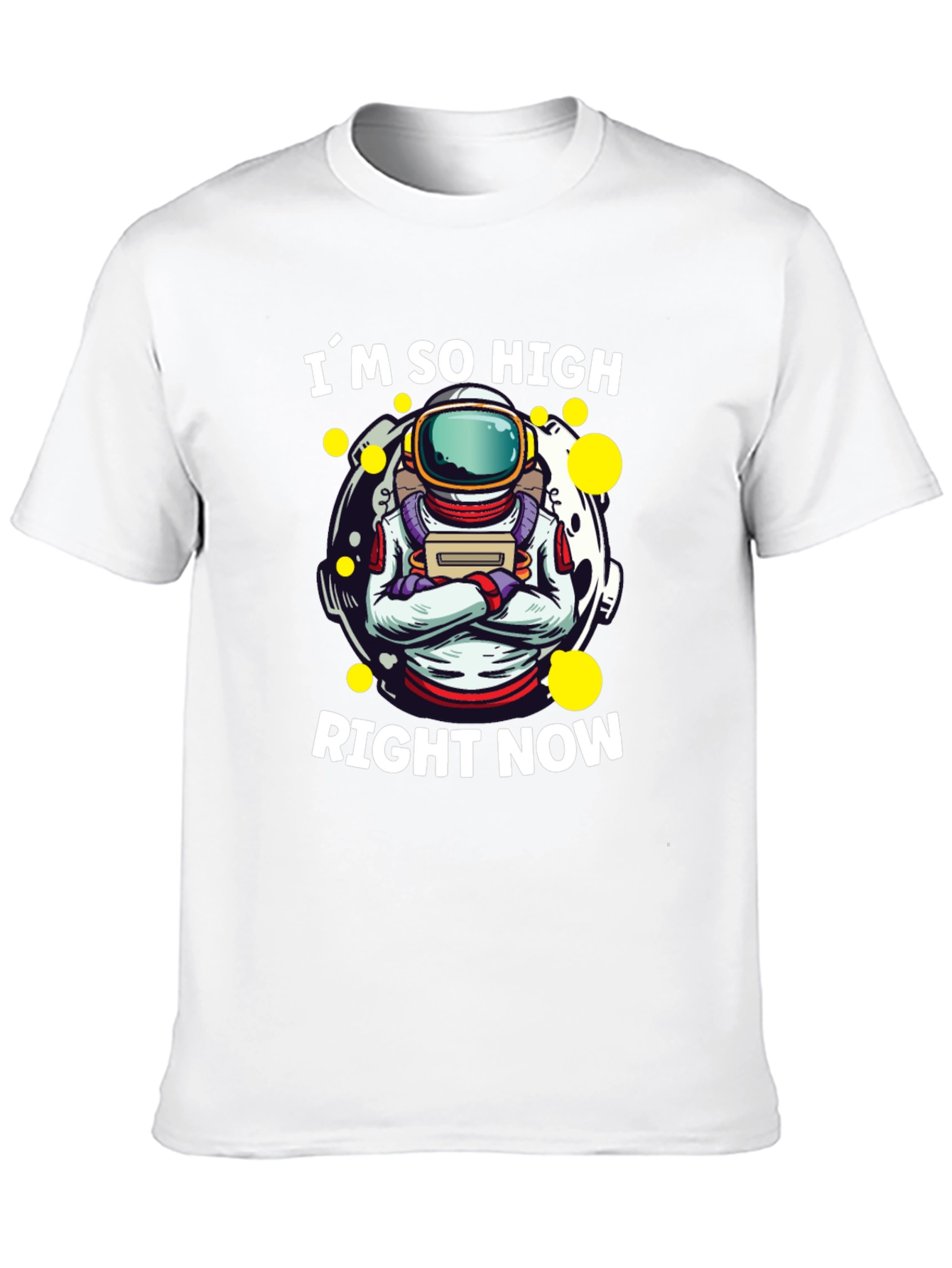 Im So High Right Now Astronaut Graphic T-Shirt