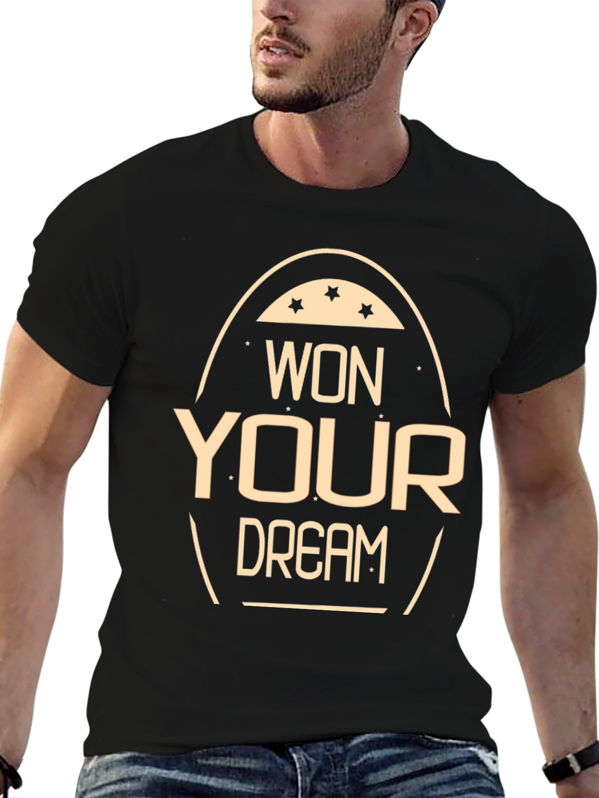 Won Your Dream T-Shirt Motivational Tee
