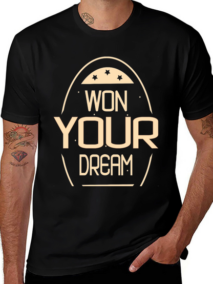 Won Your Dream T-Shirt Motivational Tee