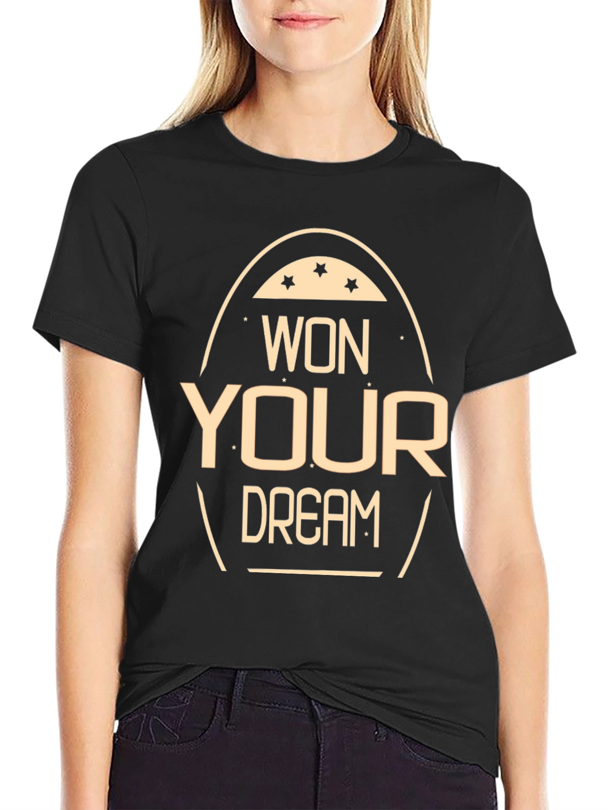 Won Your Dream T-Shirt Motivational Tee