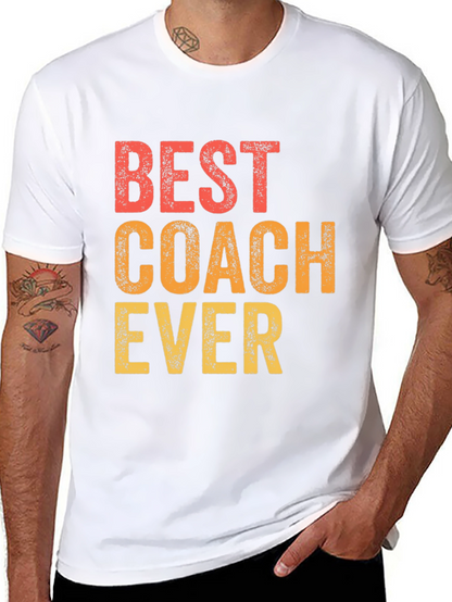 Best Coach Ever T-Shirt - Gift for Coaches