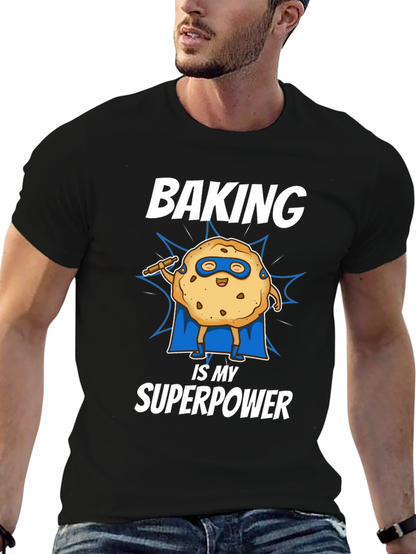 Baking is My Superpower T-Shirt