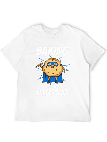 Baking is My Superpower T-Shirt