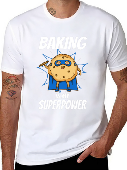 Baking is My Superpower T-Shirt