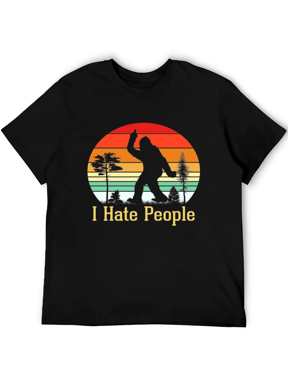 I Hate People Bigfoot T-Shirt Funny Sasquatch Tee