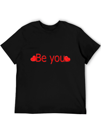 Be You Graphic Tee - Stylish Comfort