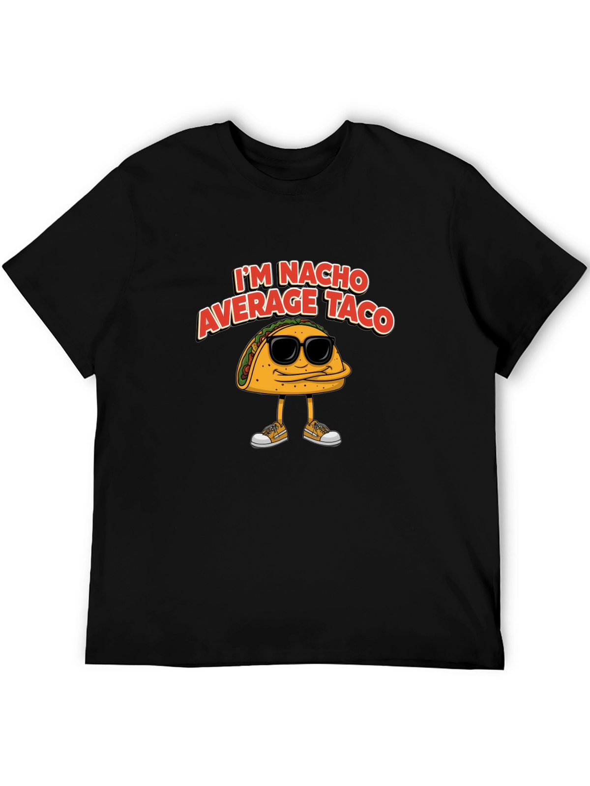 Nacho Average Taco Graphic T-Shirt