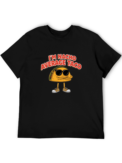 Nacho Average Taco Graphic T-Shirt