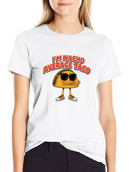 Nacho Average Taco Graphic T-Shirt