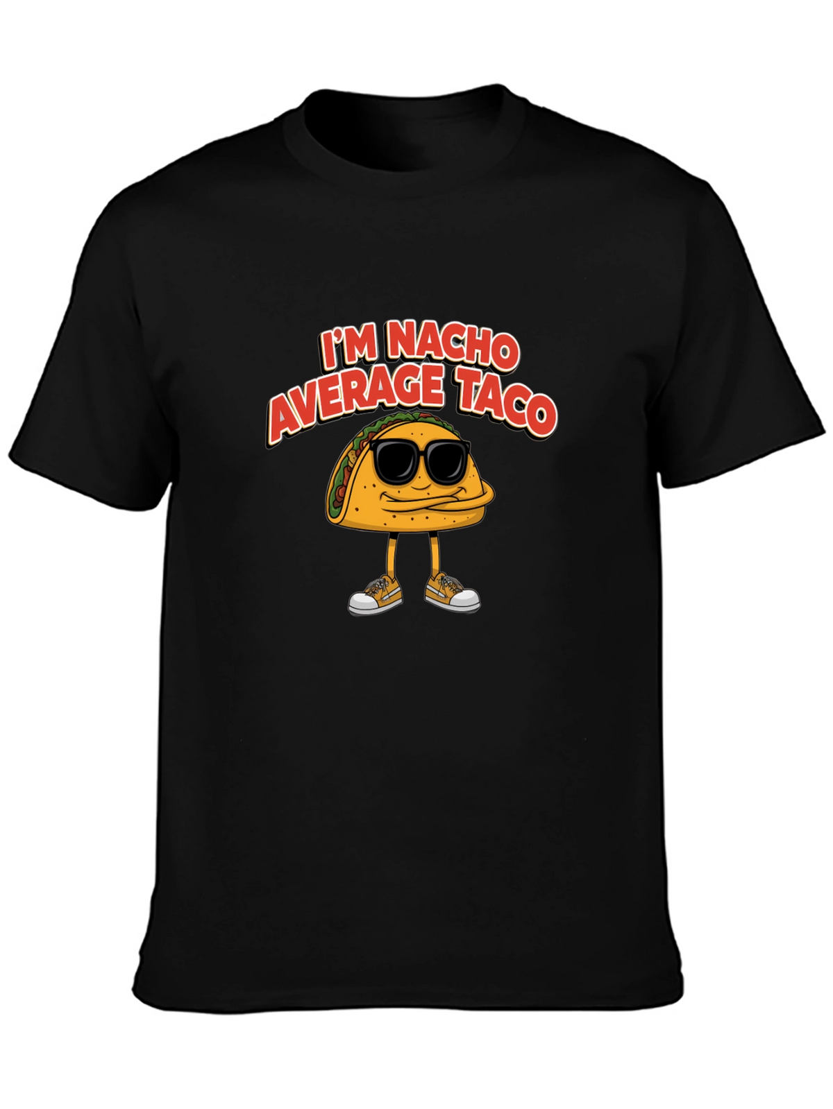Nacho Average Taco Graphic T-Shirt