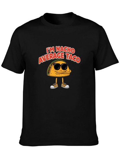 Nacho Average Taco Graphic T-Shirt