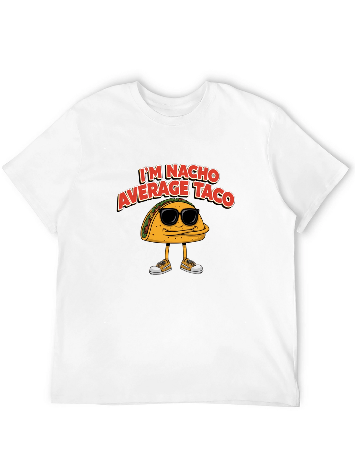 Nacho Average Taco Graphic T-Shirt