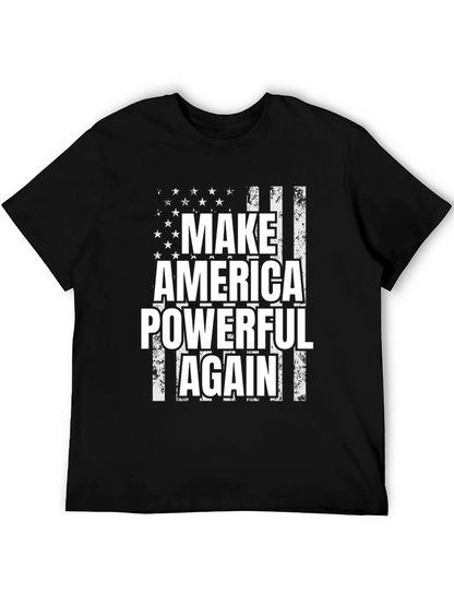 Make America Powerful Again T-Shirt - Patriotic Flag Design