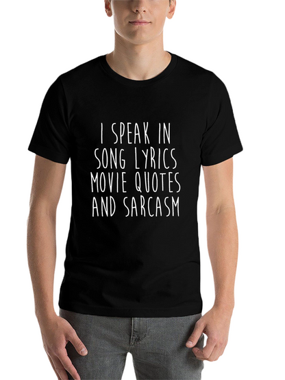 Sarcastic Song Lyrics Movie Quotes Graphic T-Shirt