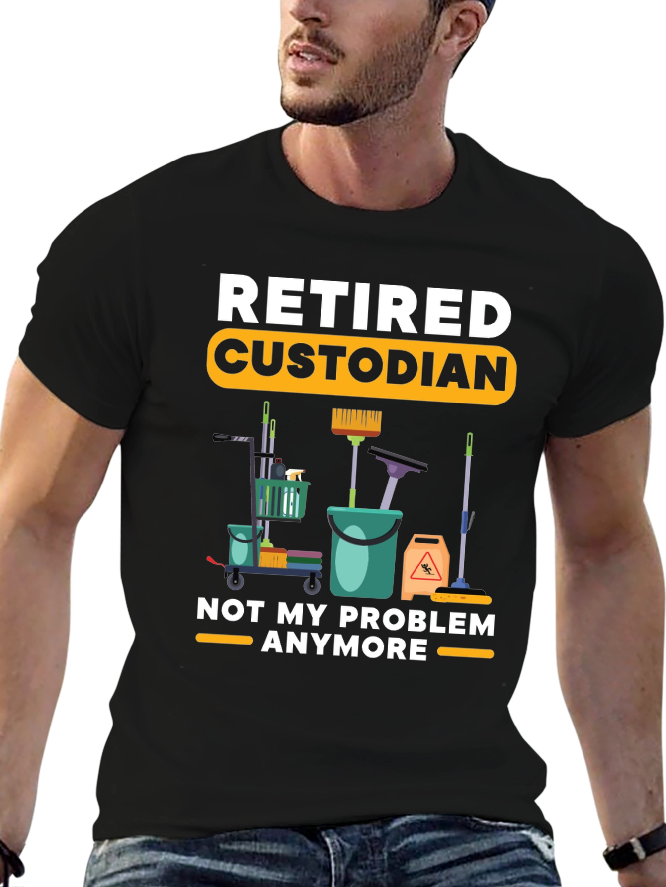 Retired Custodian T-Shirt Cleaning Crew Humor Tee