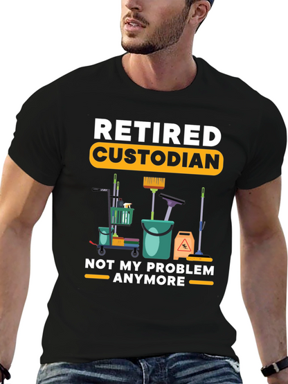 Retired Custodian T-Shirt Cleaning Crew Humor Tee