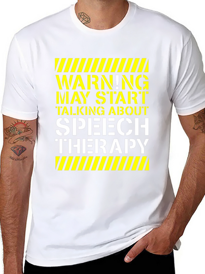 Speech Therapy T-Shirt - Warning May Start Talking