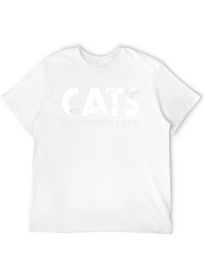 Cats Because People Suck Tee - Funny Novelty T-Shirt