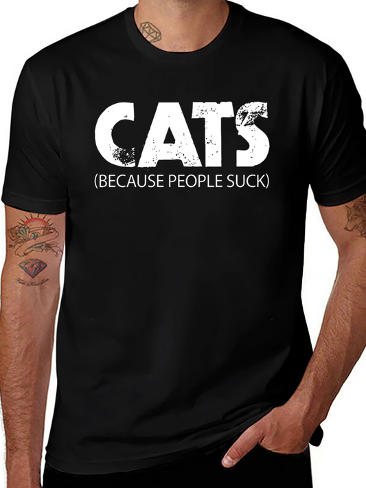 Cats Because People Suck Tee - Funny Novelty T-Shirt
