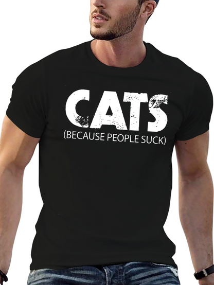 Cats Because People Suck Tee - Funny Novelty T-Shirt