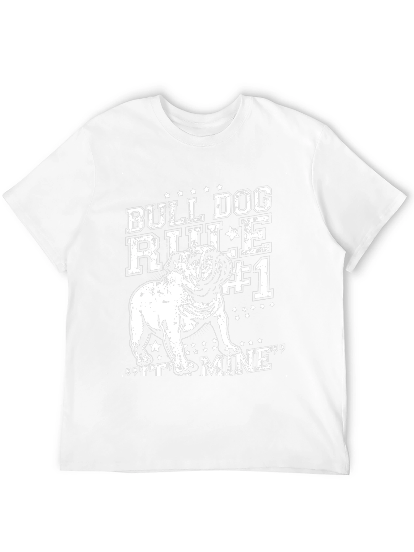 Bulldog Rule #1 T-Shirt - Its Mine