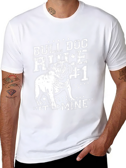 Bulldog Rule #1 T-Shirt - Its Mine