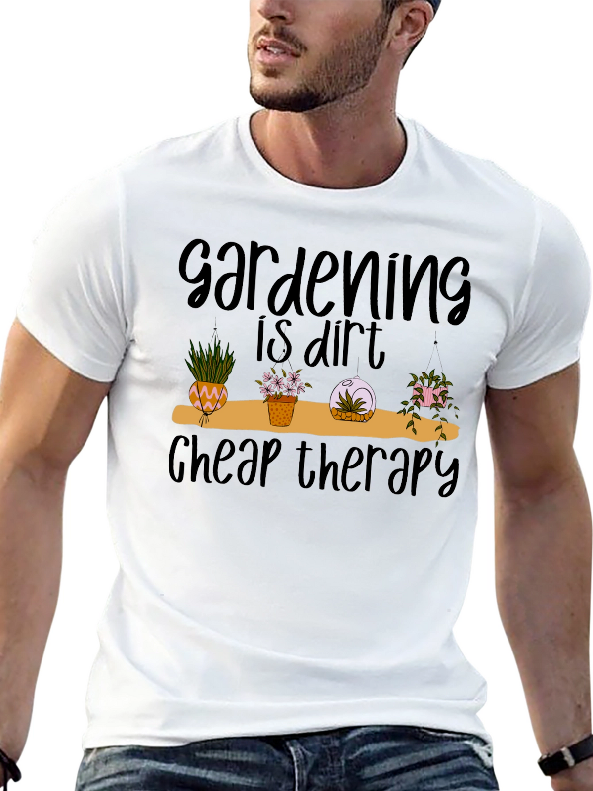 Gardening is Dirt Cheap Therapy Black Tee