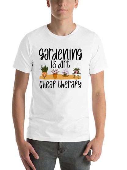 Gardening is Dirt Cheap Therapy Black Tee