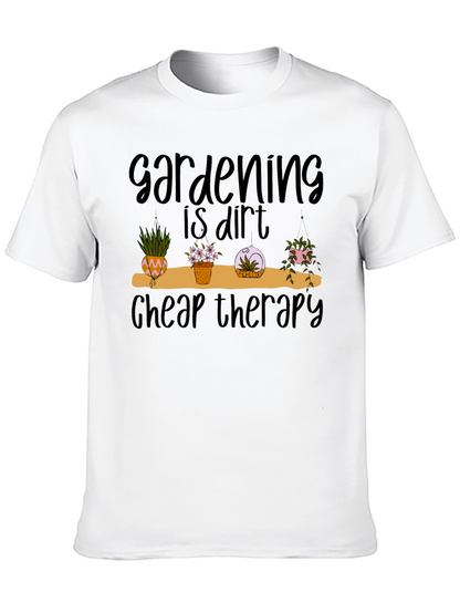 Gardening is Dirt Cheap Therapy Black Tee
