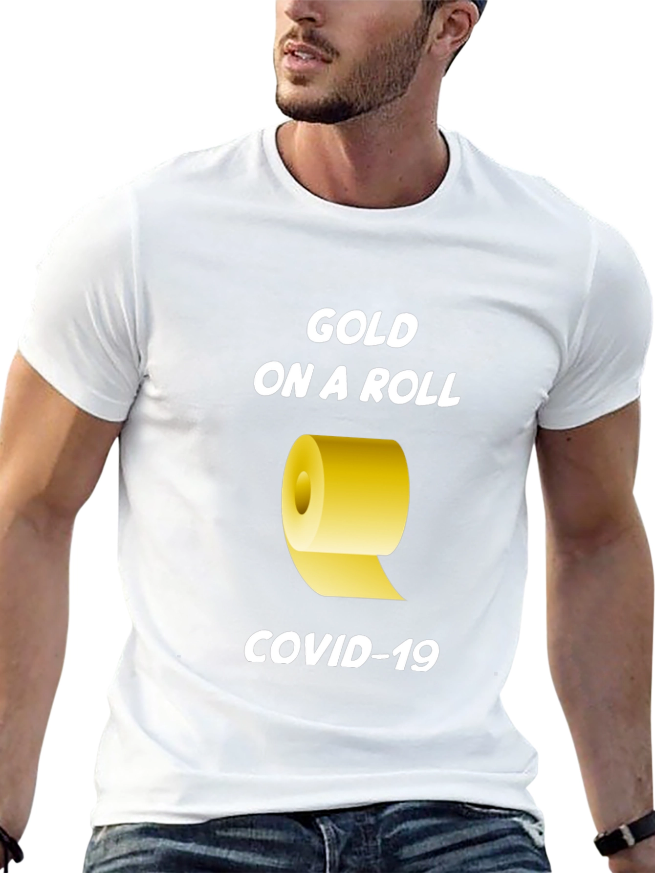 Gold On A Roll COVID-19 T-Shirt