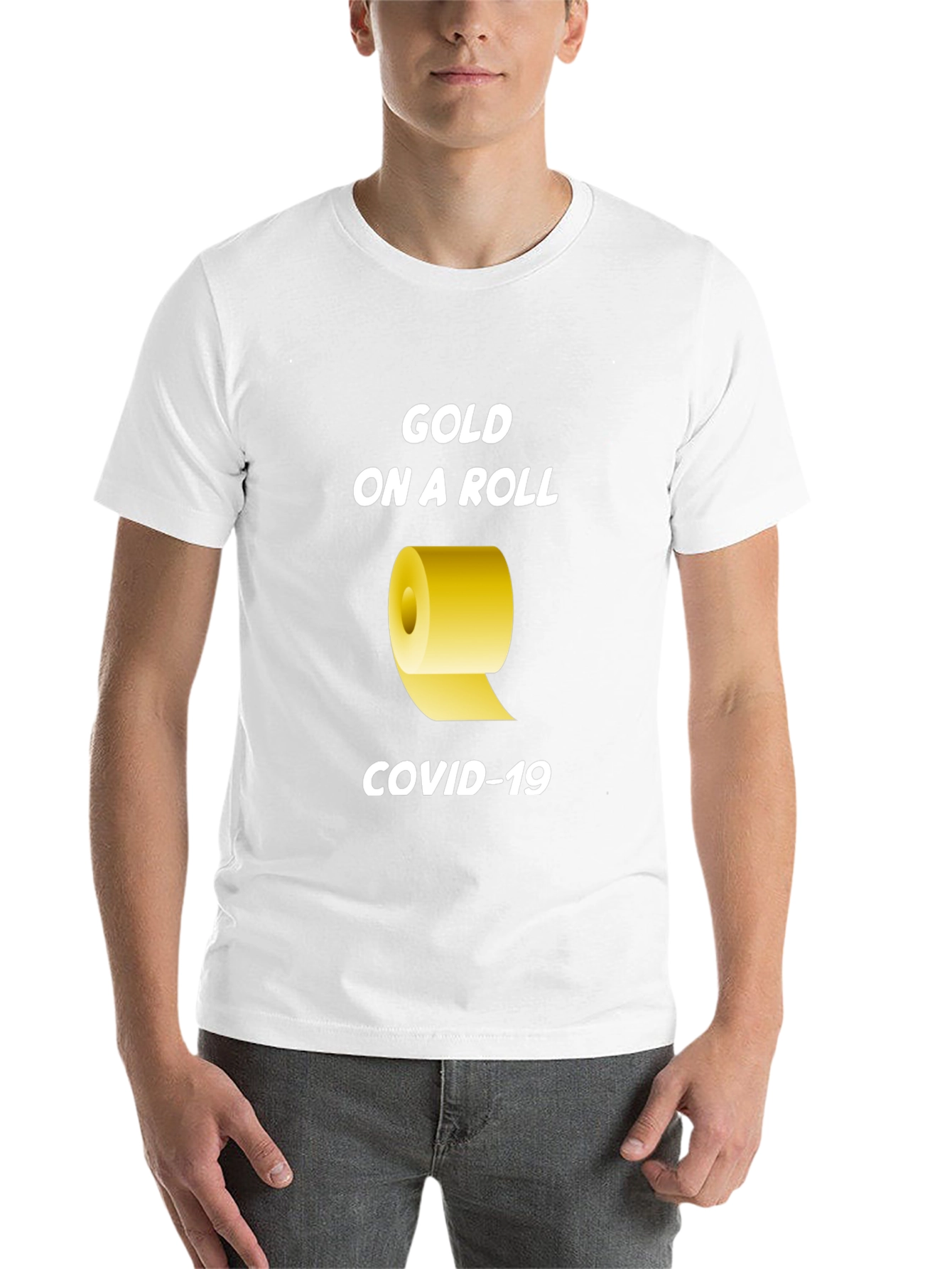 Gold On A Roll COVID-19 T-Shirt