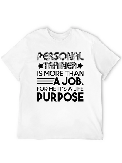 Personal Trainer Life Purpose Black T-Shirt