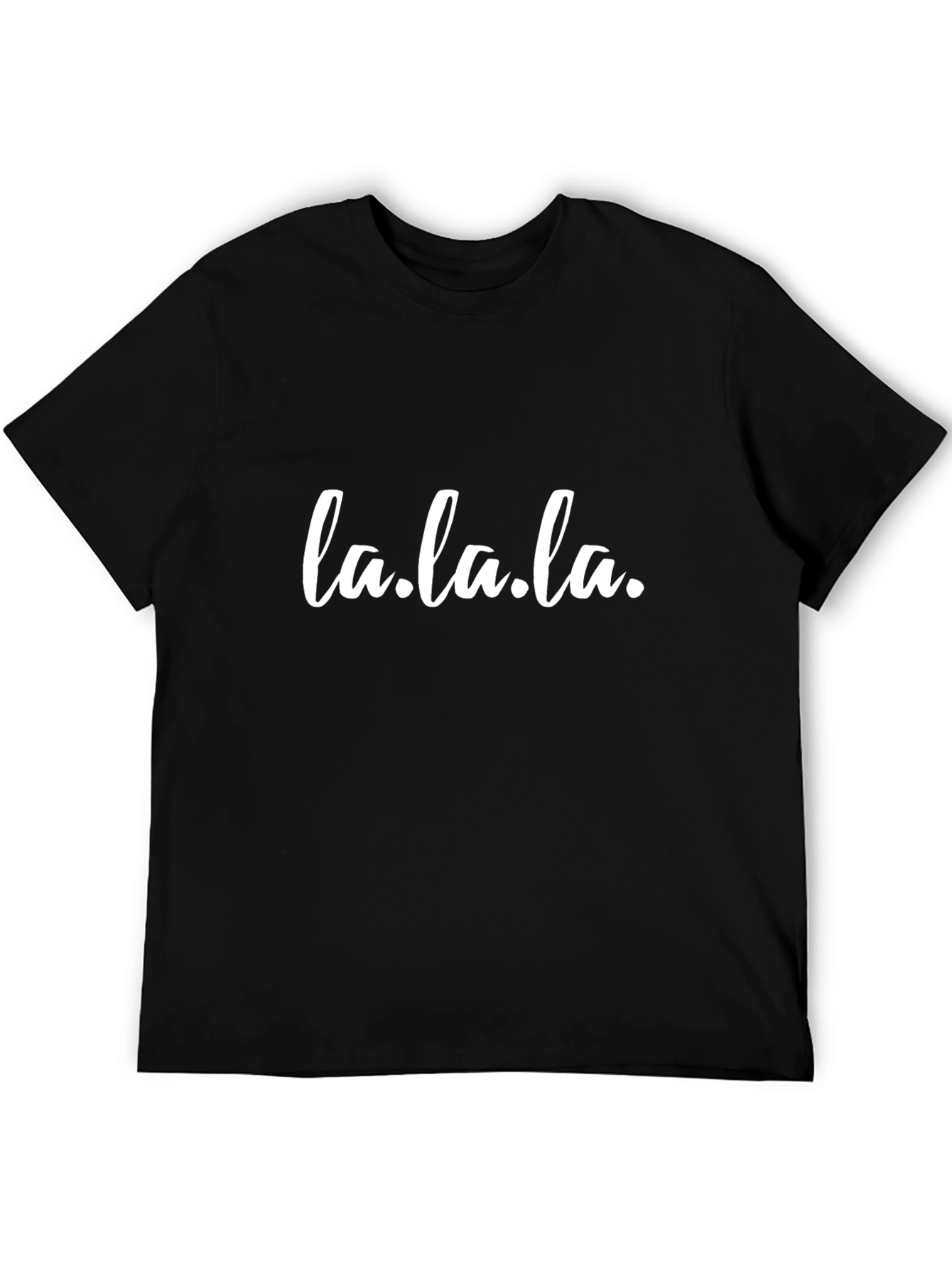 La.la.la. Graphic Tee - Trendy Unisex T-Shirt