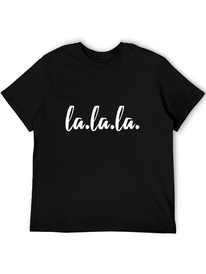 La.la.la. Graphic Tee - Trendy Unisex T-Shirt
