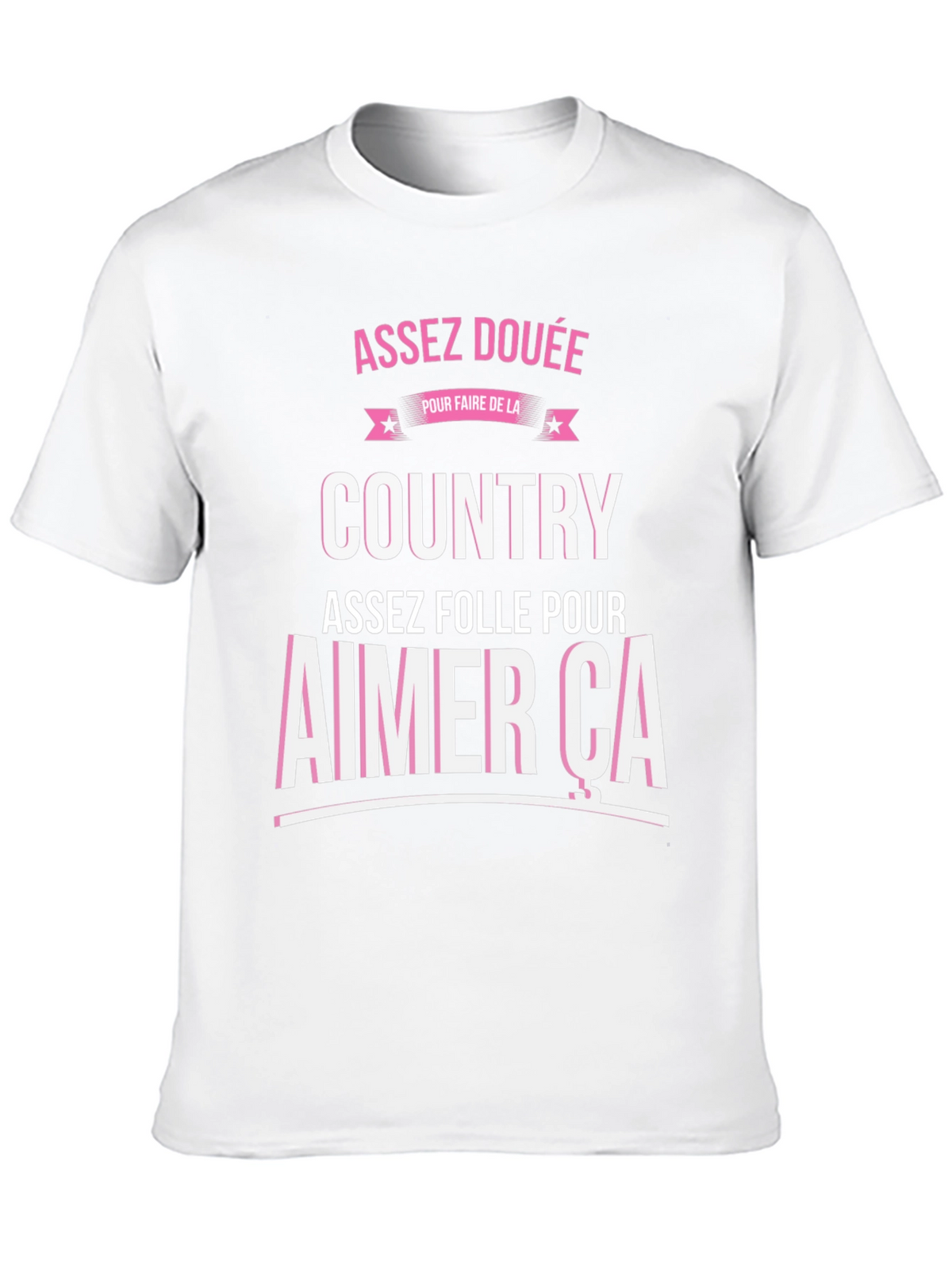 Assez Douee Country T-Shirt