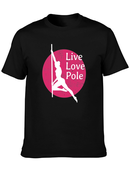 Live Love Pole T-Shirt - Black Cotton Blend